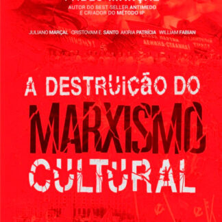 A destruição do marxismo cultural - Pablo Marçal (eBook)