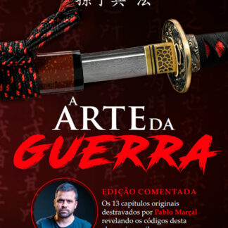 A Arte da Guerra: Comentada por Pablo Marçal (eBook)