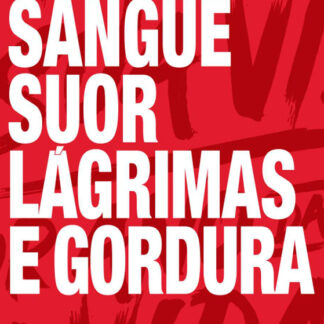 Sangue suor lagrimas e gordura - Pablo Marçal (eBook)