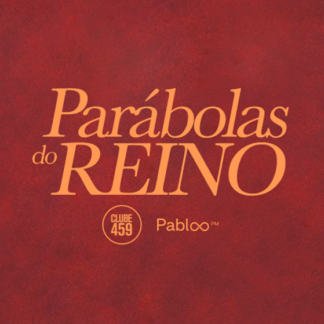 Párabolas do Reino (eBook e audioBook)