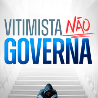 Vitimista não Governa (eBook e audioBook)